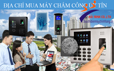 Địa chỉ cung cấp máy chấm công uy tín